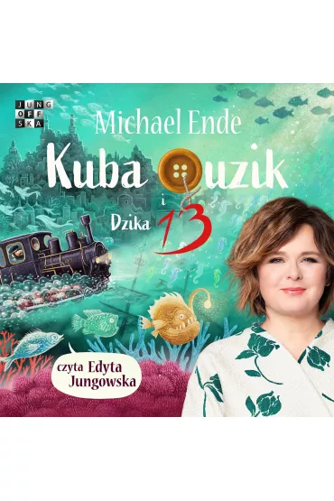 Audiobook Kuba Guzik i Dzika Trzynastka cz.II mp3 - Michael Ende