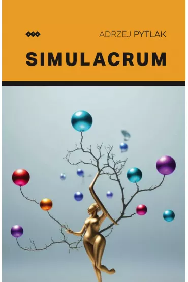 Simulacrum - Andrzej Pytlak