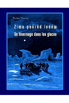 eBook Zima pord lodw - Un hivernage dans les glaces mobi epub