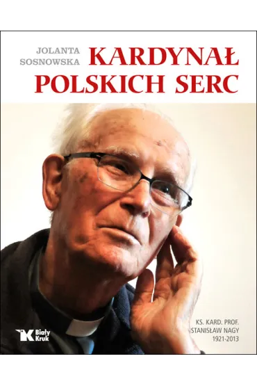 Kardyna� polskich serc - Jolanta Sosnowska