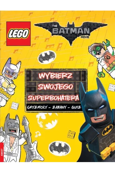 LEGO Batman Movie. Wybierz swojego superbohatera