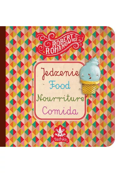 Jedzenie, Food, Nourriture, Comid - Robert Romanowicz