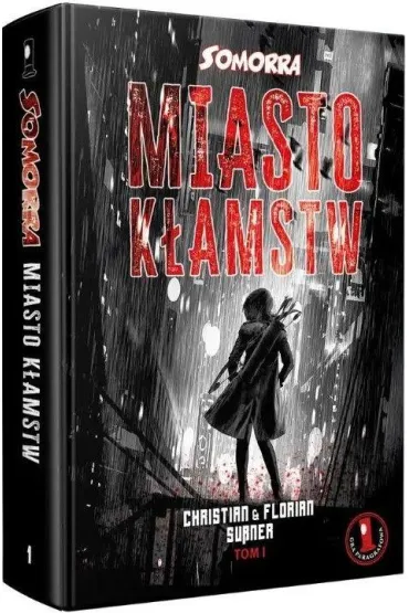 Somorra: Miasto K�amstw - Tom 1