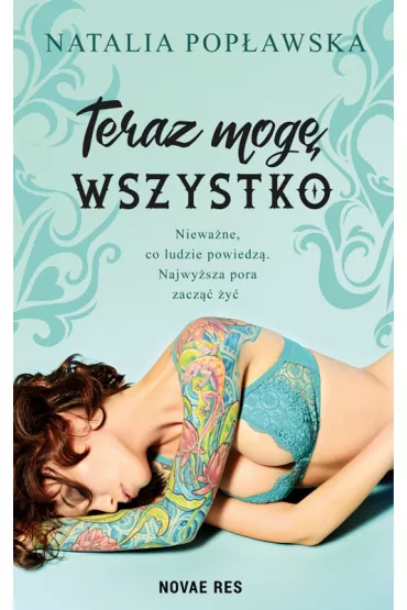 Teraz mog� wszystko. Tom 1 - Natalia Pop�awska