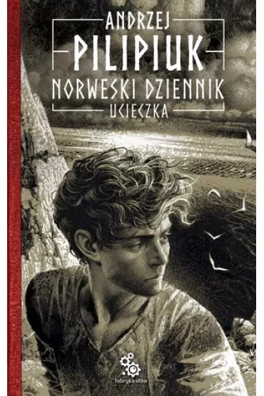 Ucieczka. Norweski Dziennik. Tom 1 - Andrzej Pilipiuk