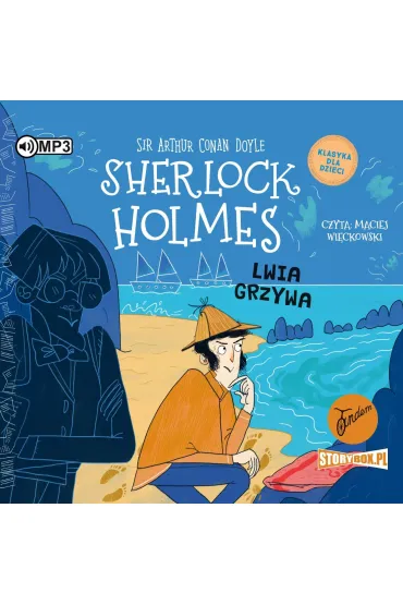 Audiobook Lwia grzywa. Klasyka dla dzieci. Sherlock Holmes. Tom 30 CD - Artur Conan Doyle