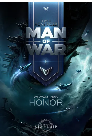 Wezwa� nas honor. Man of War. Tom 1 - Paul H Honsinger