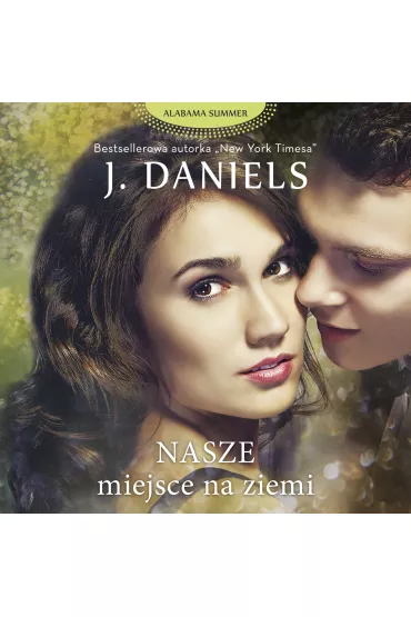 Audiobook Nasze miejsce na ziemi mp3 - J. Daniels