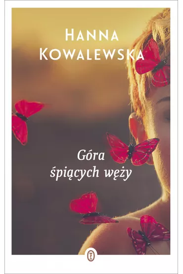G�ra �pi�cych w�y. Zawrocie. Tom 2 - Hanna Kowalewska