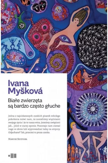 Bia�e zwierz�ta s� bardzo cz�sto g�uche - Ivana Myskova