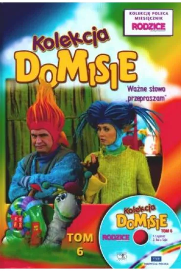 Wa�ne s�owo "przepraszam". Kolekcja Domisie. Tom 6 + VCD - Gerard Sawicki, Regina Sawicka