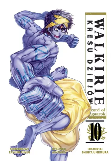 Walkirie Kresu Dziej�w. Record of Ragnarok. Tom 10 - Fukui Takumi, Shinya Umemura, Azychika