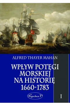 eBook Wpyw potgi morskiej na histori 1660-1783 Tom 1 pdf