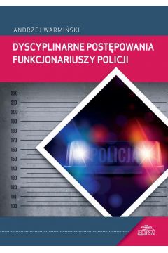 eBook Dyscyplinarne postpowania funkcjonariuszy Policji pdf