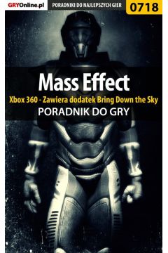 eBook Mass Effect - Xbox 360 - Zawiera dodatek Bring Down the Sky - poradnik do gry pdf epub
