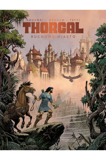 Thorgal. Saga. Ruchome Miasto - Antoine Ozanam