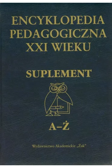 Encyklopedia pedagogiczna suplement A-�