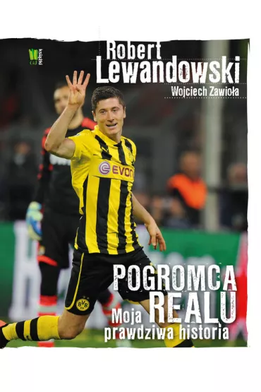 Pogromca realu - Robert Lewandowski, Wojciech Zawio�a
