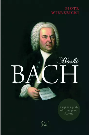 Boski Bach + CD - Piotr Wierzbicki