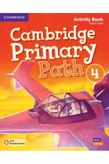 Cambridge Primary Path Level 4 Activity Book with Practice Extra - Helen  Kidd