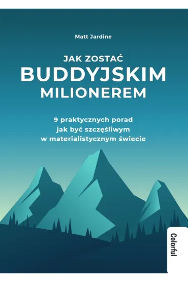 Jak zosta� buddyjskim milionerem - Matt Jardine