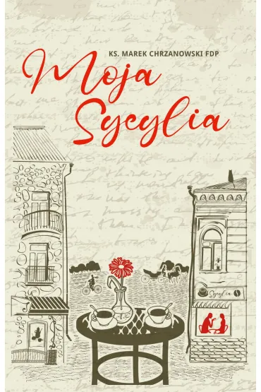 Moja Sycylia - Marcin Czermi�ski