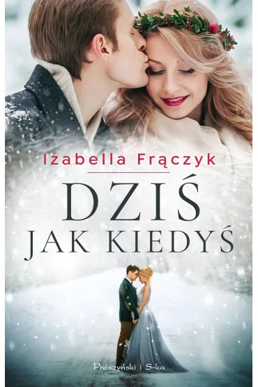 Dzi� jak kiedy� - Izabella Fr�czyk