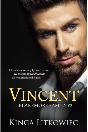 Vincent. Blakemore Family. Tom 2 - Kinga Litkowiec