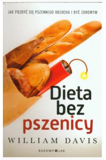 Dieta bez pszenicy - William Davis