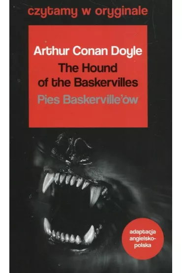 Czytamy w oryginale. The Hound of the Baskervilles. Pies Baskerville’�w - Artur Conan Doyle