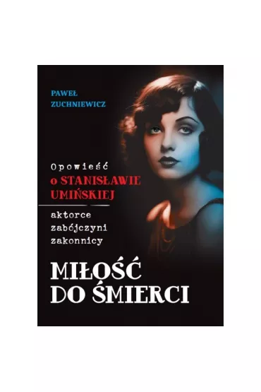 Mi�o�� do �mierci - Pawe� Zuchniewicz