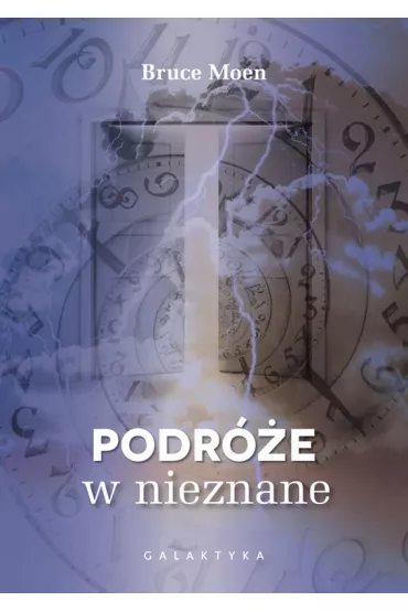 Podr�e w nieznane - Bruce Moen