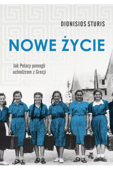 Nowe �ycie jak Polacy pomogli uchod�com z grecji - Dionisios Sturis