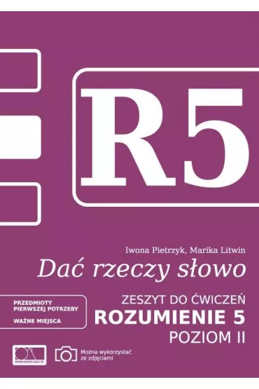 Da� rzeczy s�owo. Rozumienie 5. Poziom 2 - Iwona Pietrzyk, Marika Litwin