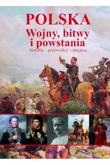 Polska. Wojny, bitwy i powstania - Ewa  Giermek