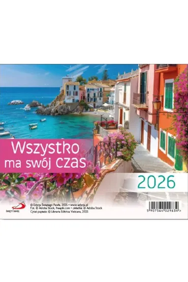 Kalendarz biurkowy 2026 Wszystko ma sw�j czas