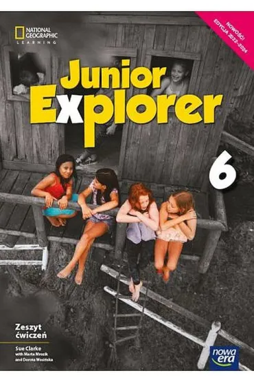 Junior Explorer 6. Zeszyt �wicze� do j�zyka angielskiego dla klasy sz�stej szko�y podstawowej - Dorota Wosi�ska, Marta Mrozik