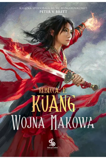 Wojna makowa. Trylogia Wojen Makowych. Tom 1 - Rebecca F. Kuang