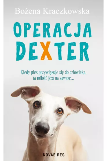 Operacja Dexter - Bo�ena Kraczkowska