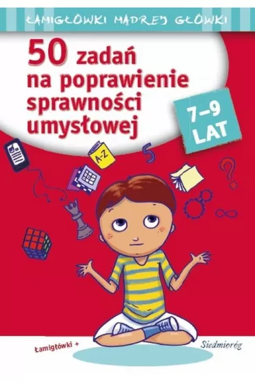 �amig��wki m�drej g��wki. Tom 8. 50 zada� na poprawienie sprawno�ci umys�owej. 7-9 lat - Anna Juryta, Anna Szczepaniak, Tamara Micha�owska