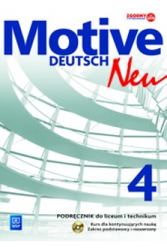 Jzyk niemiecki Motive Deutsch 4 podrcznik szkoa ponadgimnazjalna zakres rozszerzony kurs dla kontynuujcych