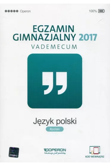 J�zyk polski. Egzamin gimnazjalny 2017. Vademecum (nowe zadania) - Jolanta Pol