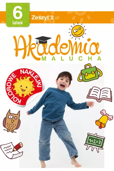 Akademia malucha dla 6-latka. Zeszyt 2