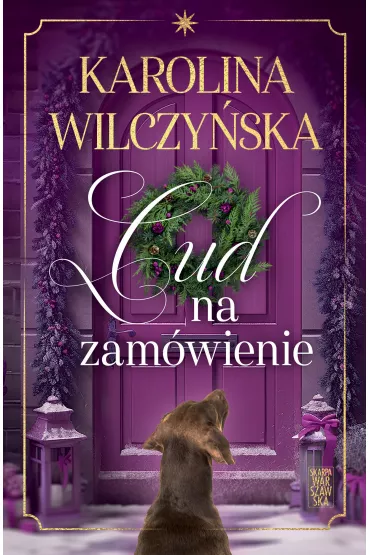 Cud na zamwienie - Karolina Wilczyska