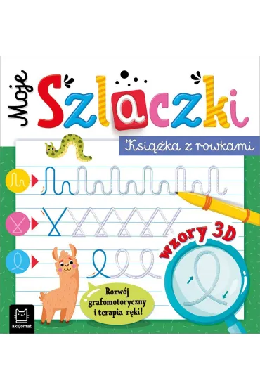 Moje szlaczki. Ksi��ka z rowkami. Wzory 3D - Anna Podg�rska