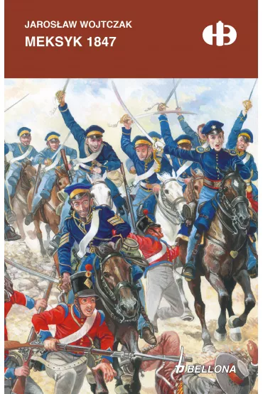 eBook Meksyk 1847 mobi epub - Jaros�aw Wojtczak