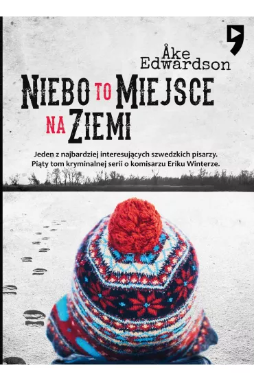 eBook Niebo to miejsce na ziemi. Komisarz Erik Winter. Tom V mobi epub - Ake Edwardson