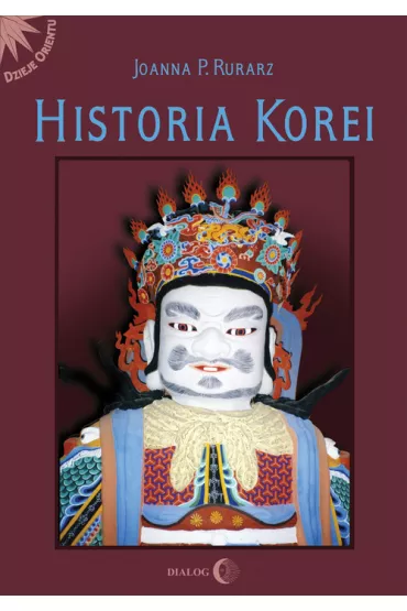 Historia Korei - Joanna P. Rurarz