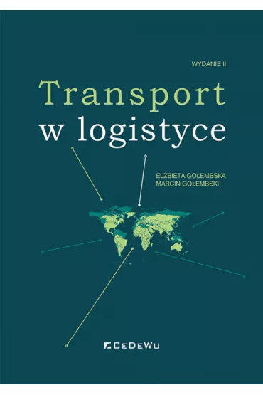 Transport w logistyce - El�bieta Go�embska, Marcin Go�embski