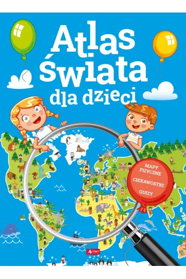 Atlas �wiata dla dzieci